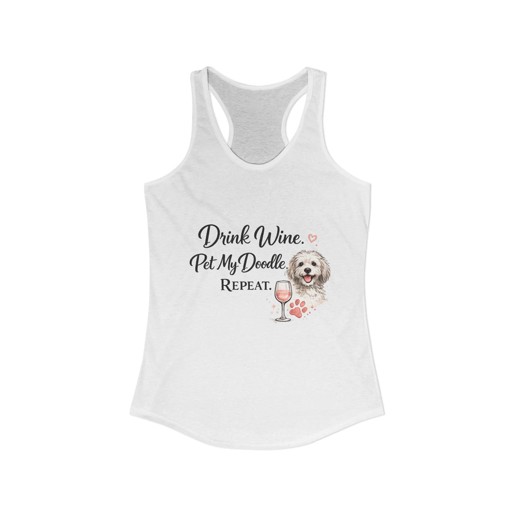 Drink Wine Pet My Doodle Repeat Tank Top – Funny Doodle Mom Shirt, Dog Lover Racerback Tank, Goldendoodle Dog Lover Gift