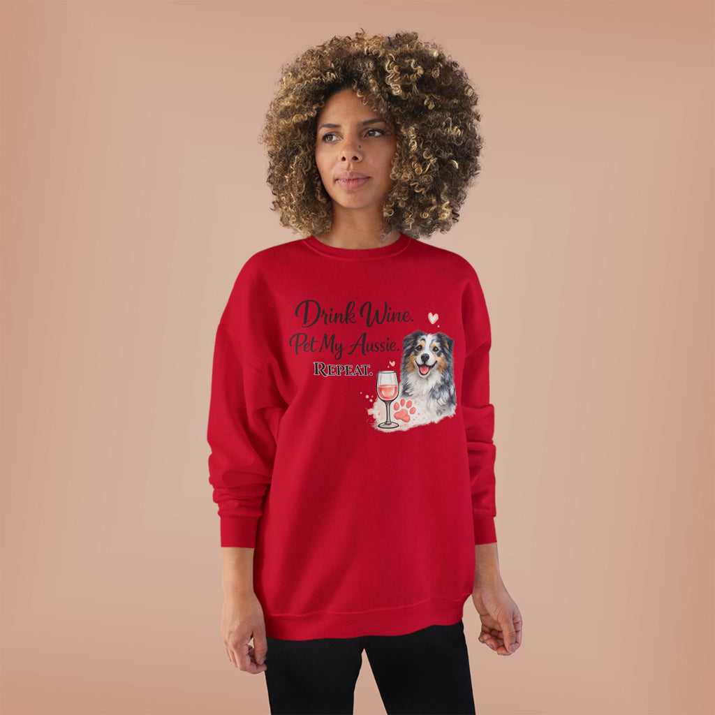 Drink Wine Pet My Aussie Repeat Sweatshirt – Funny Australian Shepherd Dog Mom Crewneck, Aussie Lover Gift, Wine Lover Dog Owner Pullover