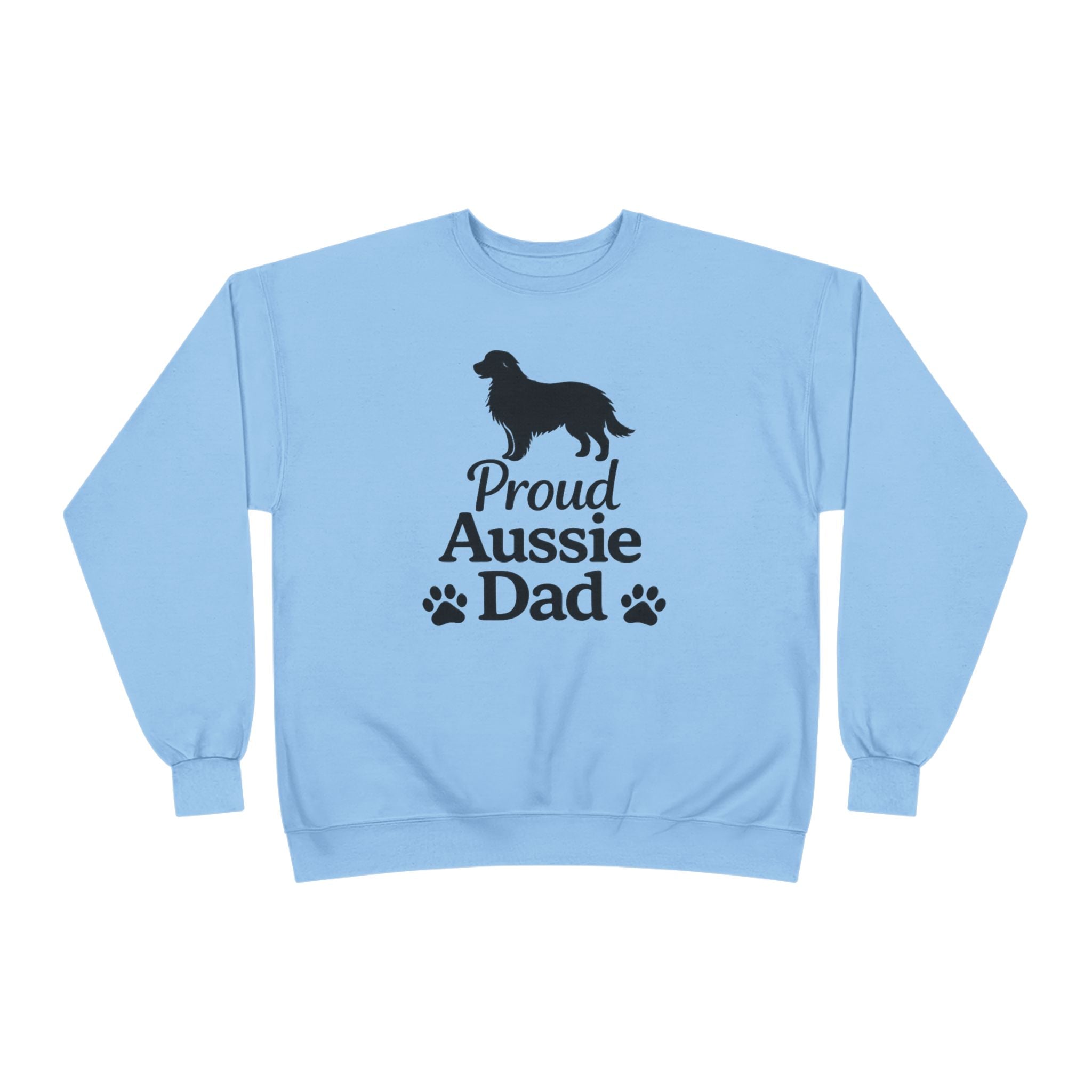 Proud Aussie Dad Sweatshirt – Australian Shepherd Dog Dad Gift, Aussie Owner Crewneck, Dog Lover Pullover