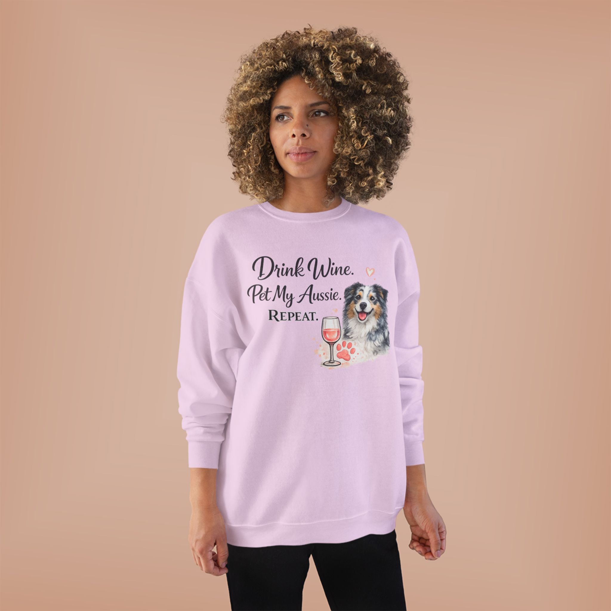 Drink Wine Pet My Aussie Repeat Sweatshirt – Funny Australian Shepherd Dog Mom Crewneck, Aussie Lover Gift, Wine Lover Dog Owner Pullover