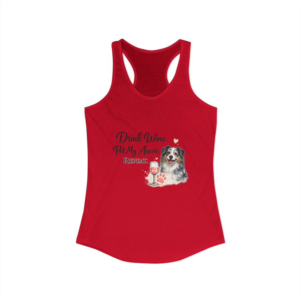 Drink Wine Pet My Aussie Repeat Tank Top – Funny Australian Shepherd Dog Mom Shirt, Aussie Lover Gift, Dog Mom Wine Lover Tank