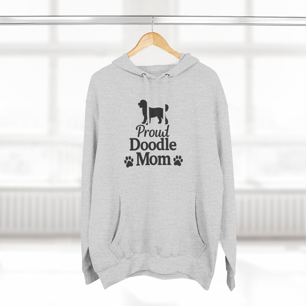 Proud Doodle Mom Hoodie — Goldendoodle & Labradoodle Dog Mom Sweatshirt
