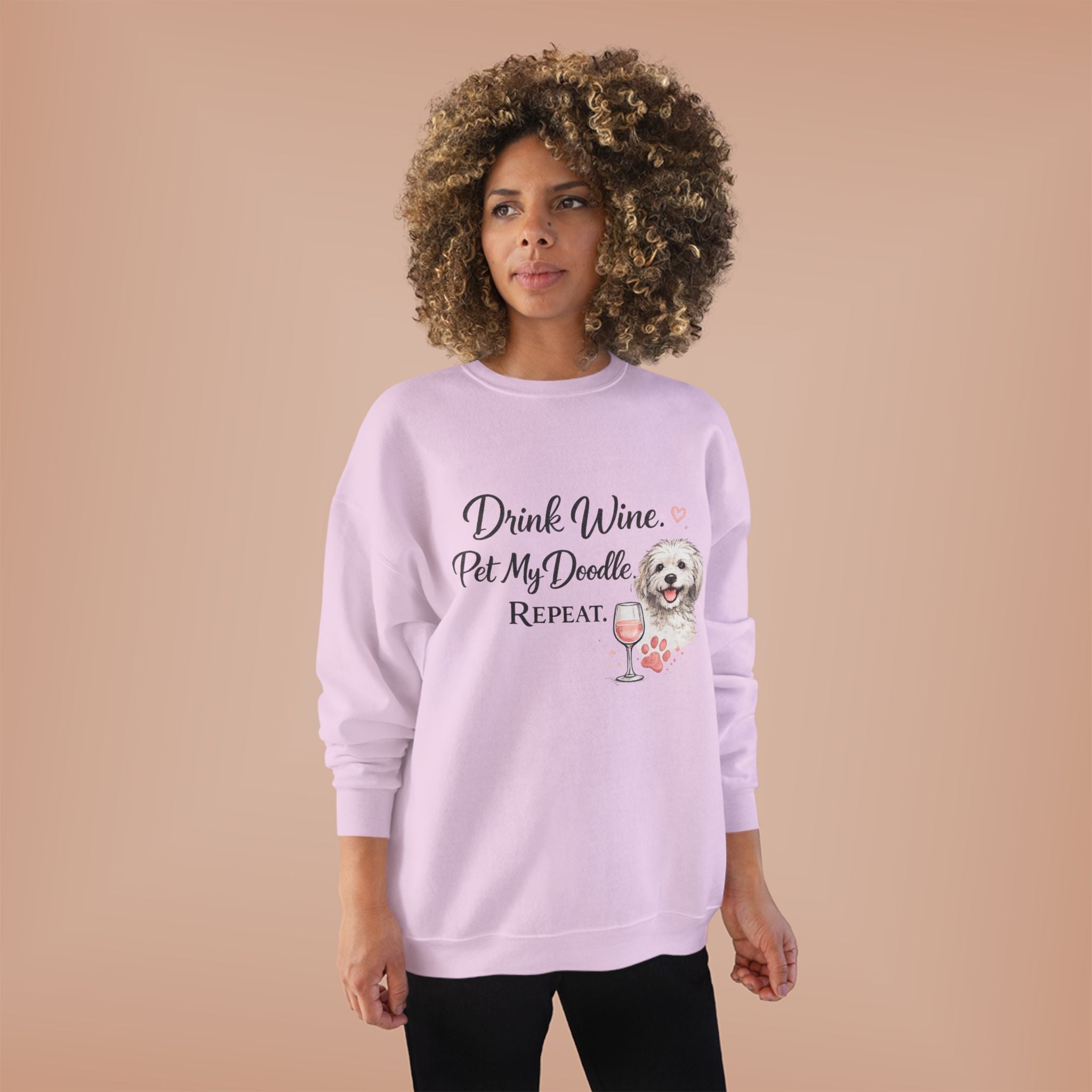 Drink Wine Pet My Doodle Repeat Sweatshirt — Doodle Dog Mom Crewneck