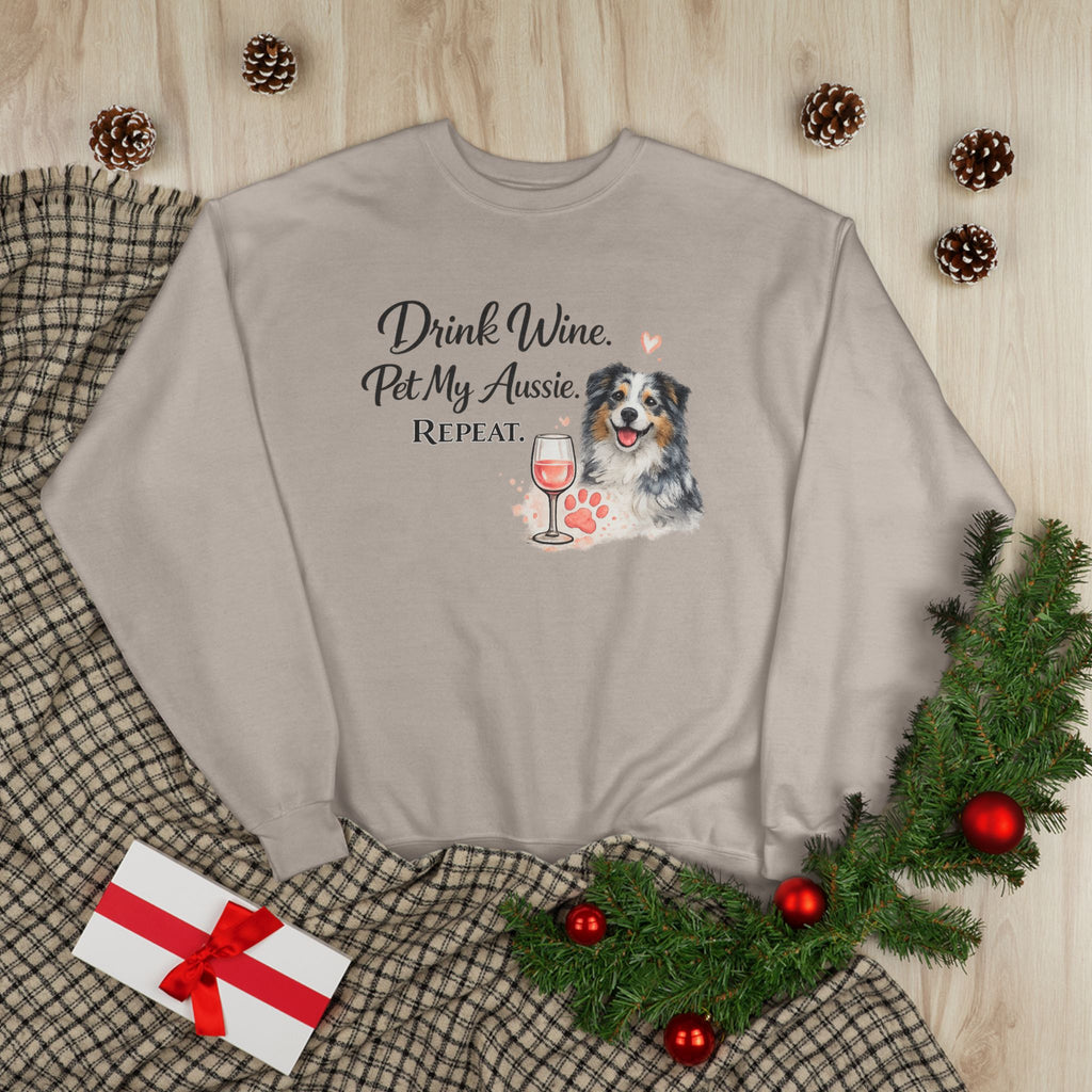 Drink Wine Pet My Aussie Repeat Sweatshirt – Funny Australian Shepherd Dog Mom Crewneck, Aussie Lover Gift, Wine Lover Dog Owner Pullover