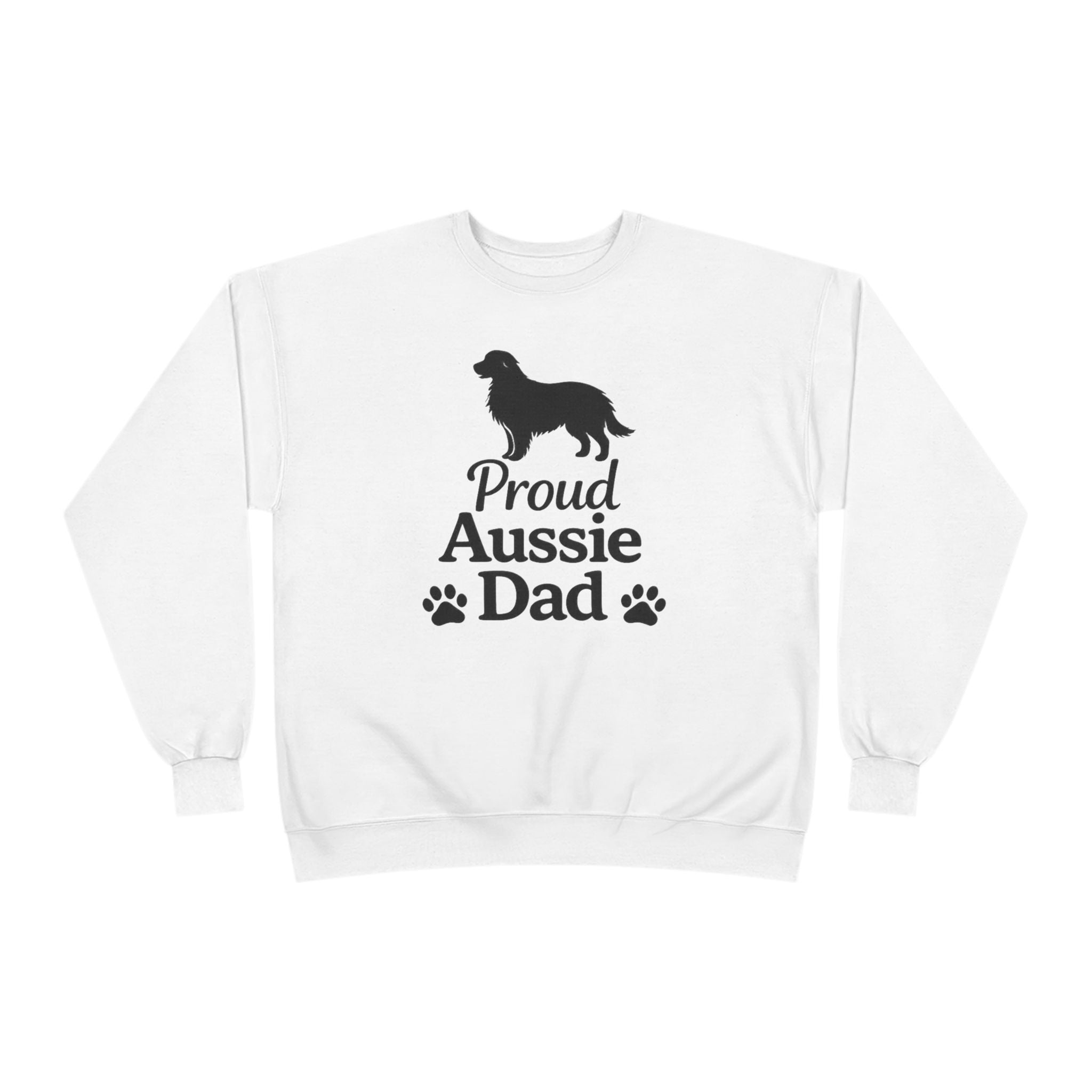 Proud Aussie Dad Sweatshirt – Australian Shepherd Dog Dad Gift, Aussie Owner Crewneck, Dog Lover Pullover