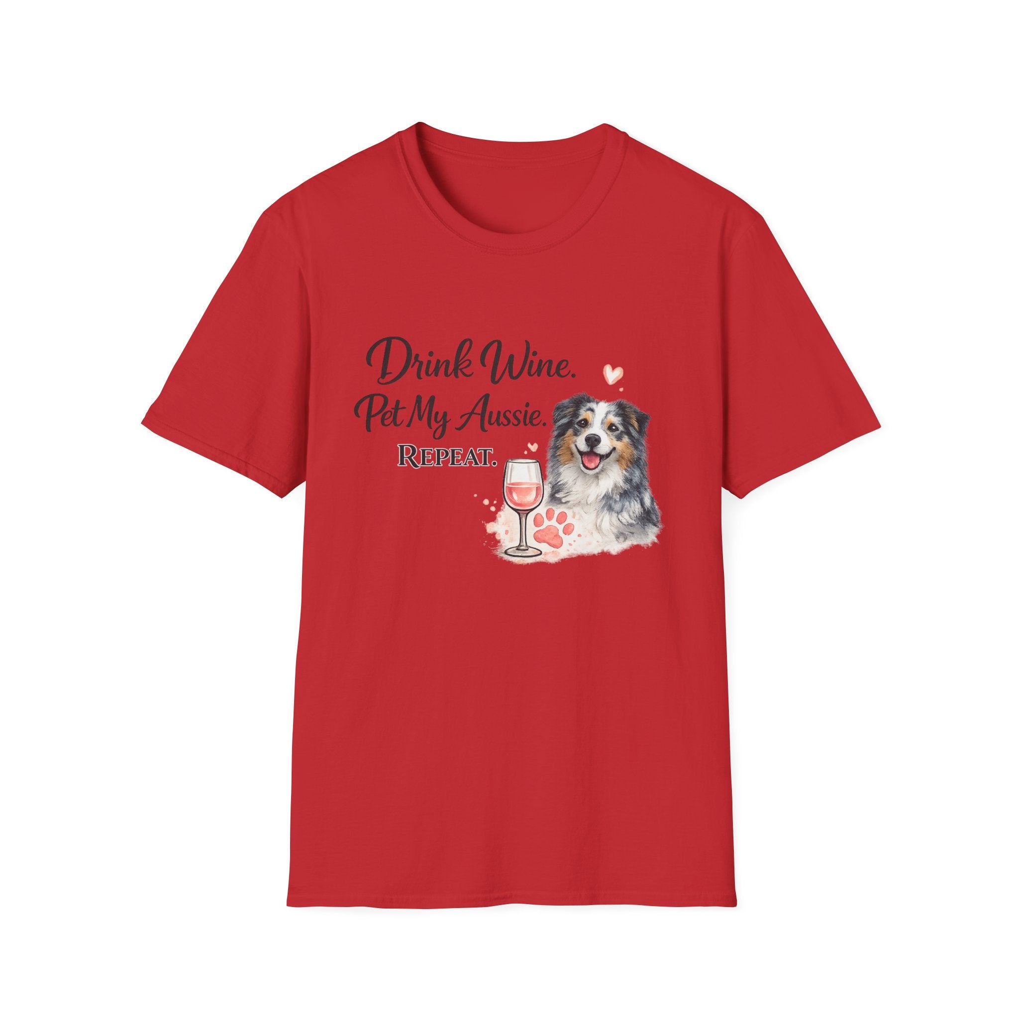 Drink Wine Pet My Aussie Repeat T-Shirt – Funny Australian Shepherd Dog Mom Tee, Aussie Lover Gift, Wine Lover Dog Owner Shirt