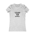 Women's Tee - "If My Aussie Doesn't Like You, Neither Do I" Dog Lover Shirt