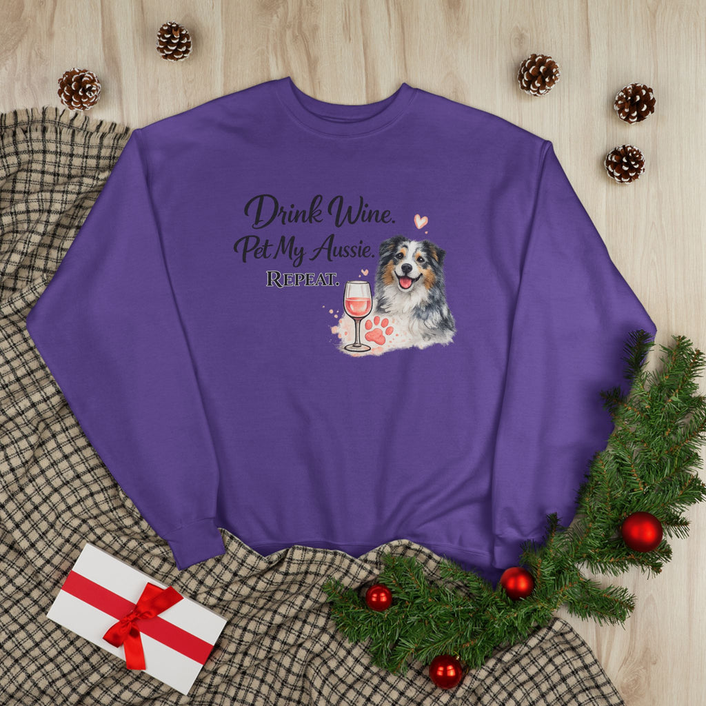 Drink Wine Pet My Aussie Repeat Sweatshirt – Funny Australian Shepherd Dog Mom Crewneck, Aussie Lover Gift, Wine Lover Dog Owner Pullover
