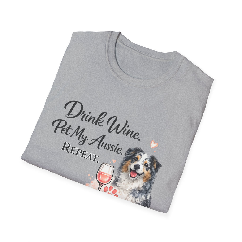 Drink Wine Pet My Aussie Repeat T-Shirt – Funny Australian Shepherd Dog Mom Tee, Aussie Lover Gift, Wine Lover Dog Owner Shirt