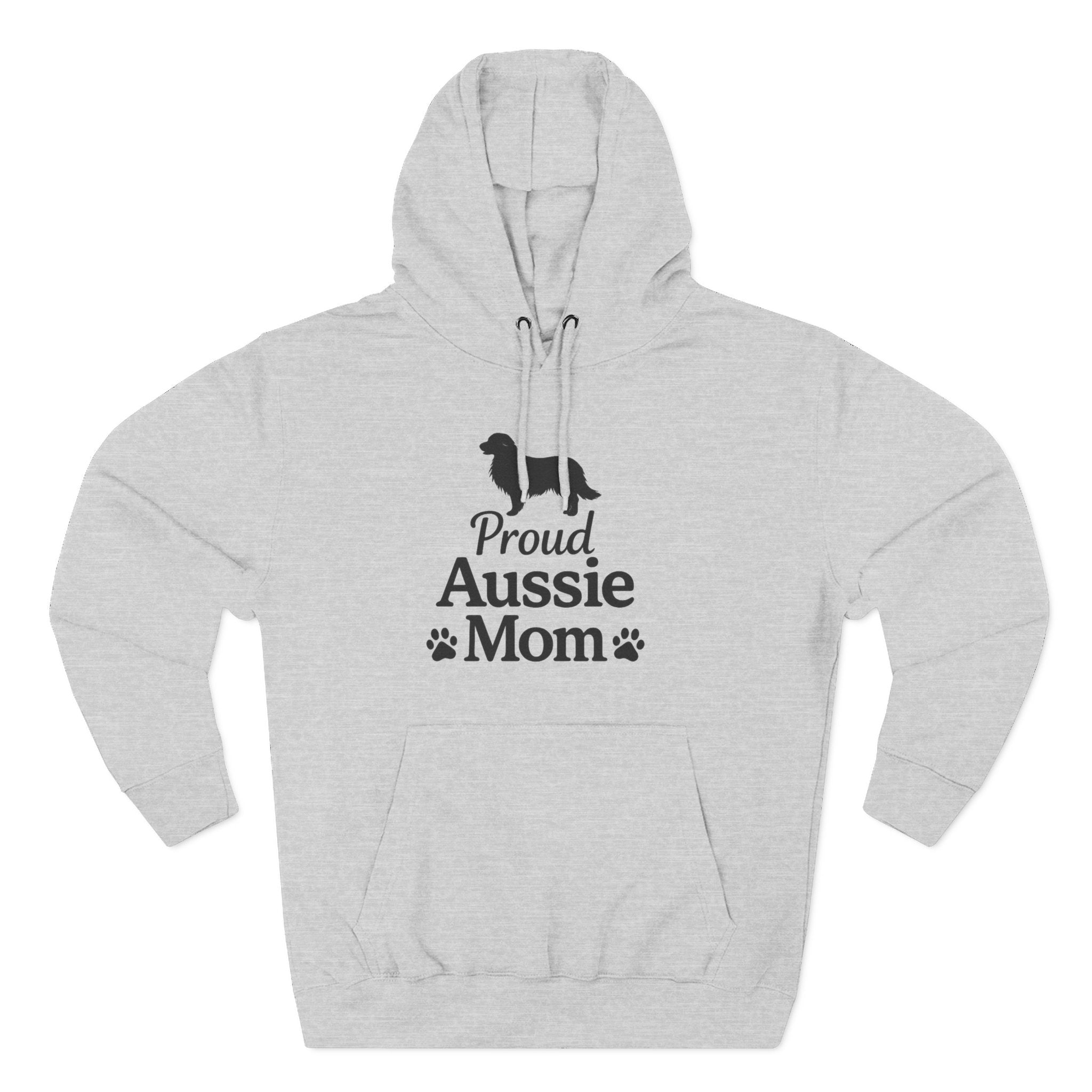 Proud Aussie Mom Hoodie — Australian Shepherd Dog Lover Fleece Pullover