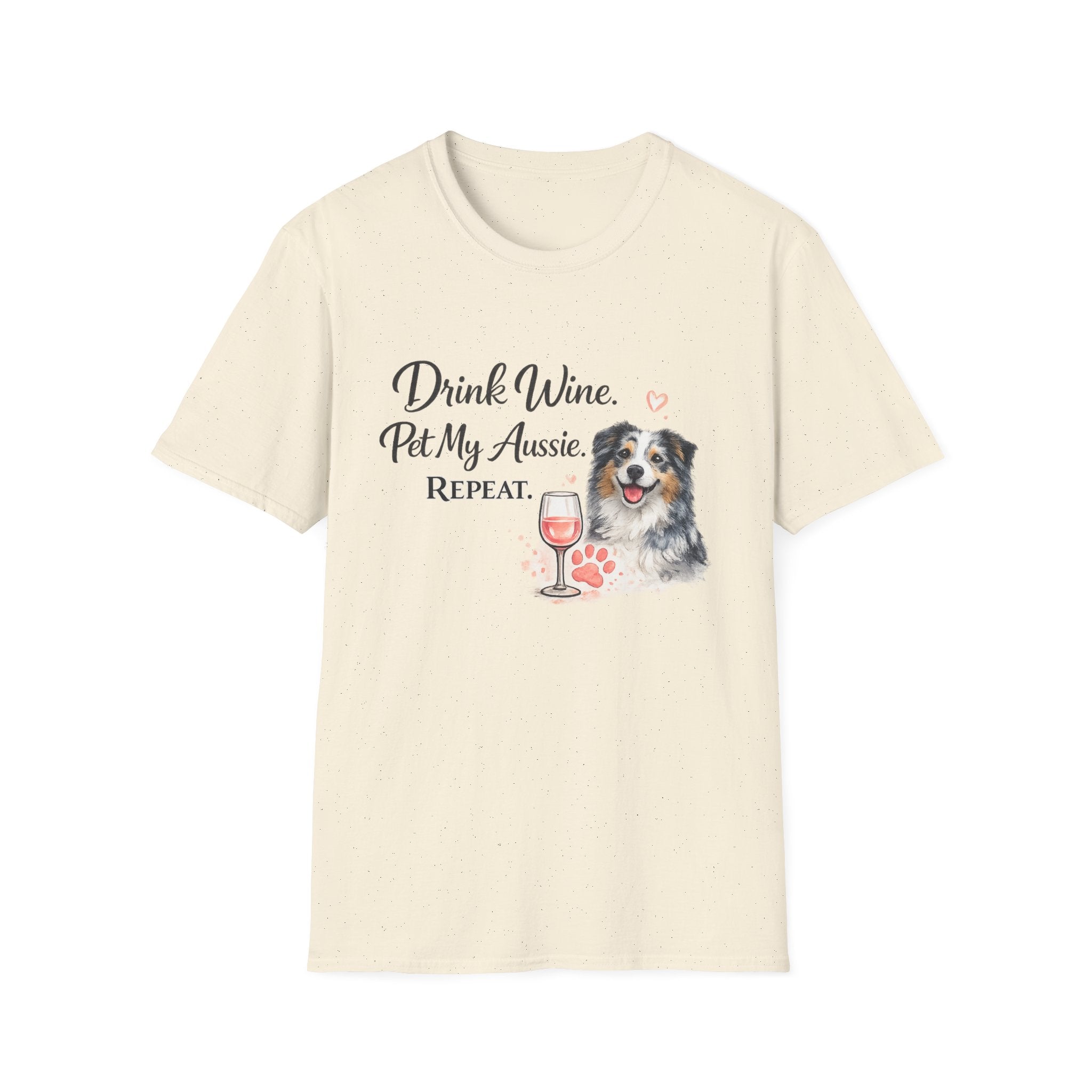 Drink Wine Pet My Aussie Repeat T-Shirt – Funny Australian Shepherd Dog Mom Tee, Aussie Lover Gift, Wine Lover Dog Owner Shirt