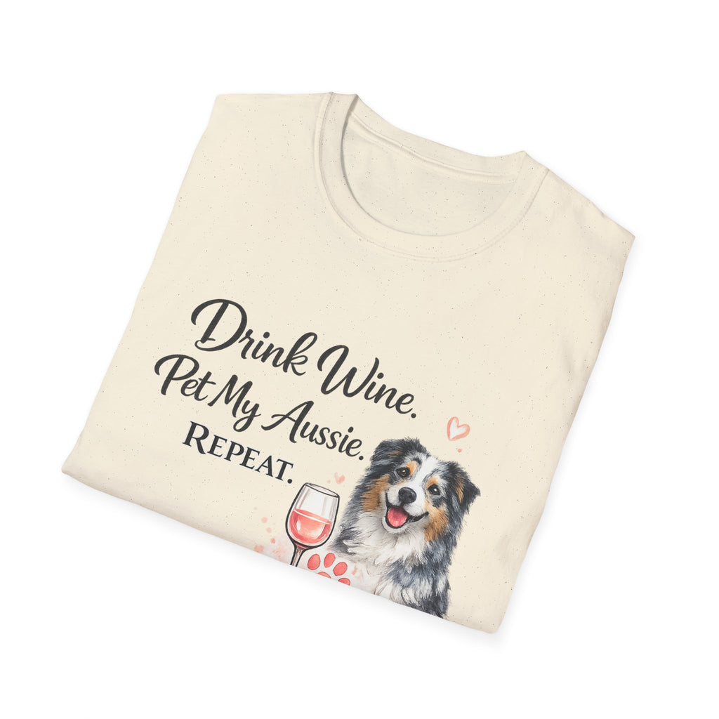 Drink Wine Pet My Aussie Repeat T-Shirt – Funny Australian Shepherd Dog Mom Tee, Aussie Lover Gift, Wine Lover Dog Owner Shirt