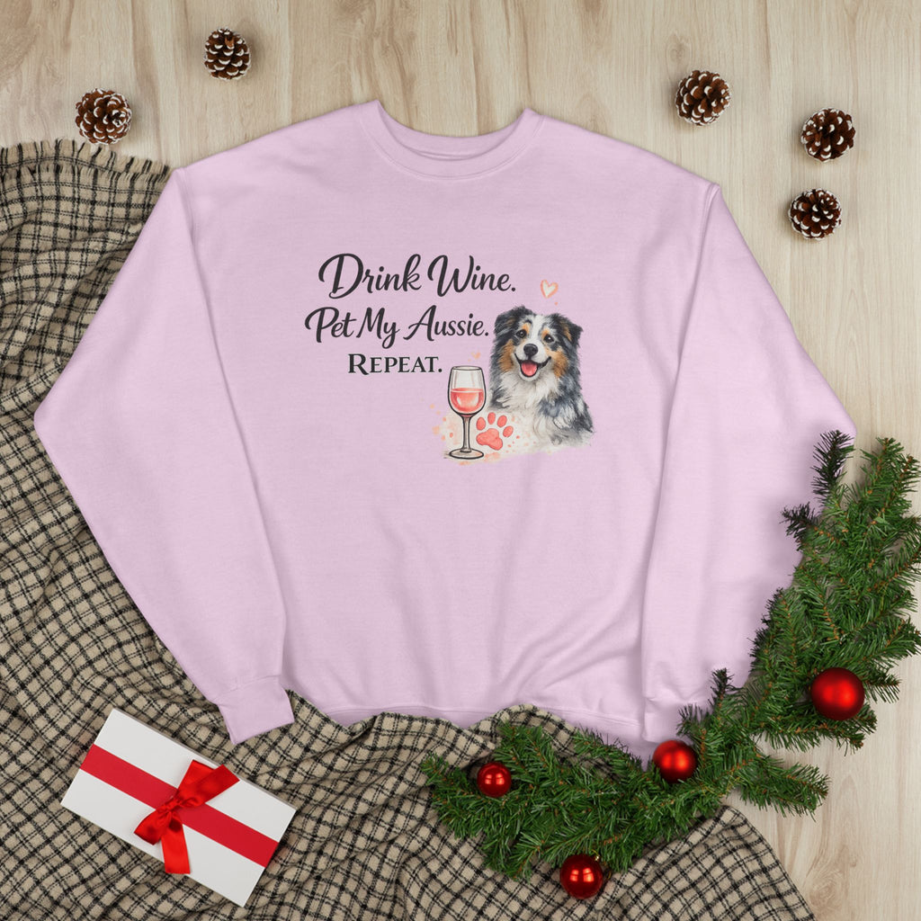 Drink Wine Pet My Aussie Repeat Sweatshirt – Funny Australian Shepherd Dog Mom Crewneck, Aussie Lover Gift, Wine Lover Dog Owner Pullover