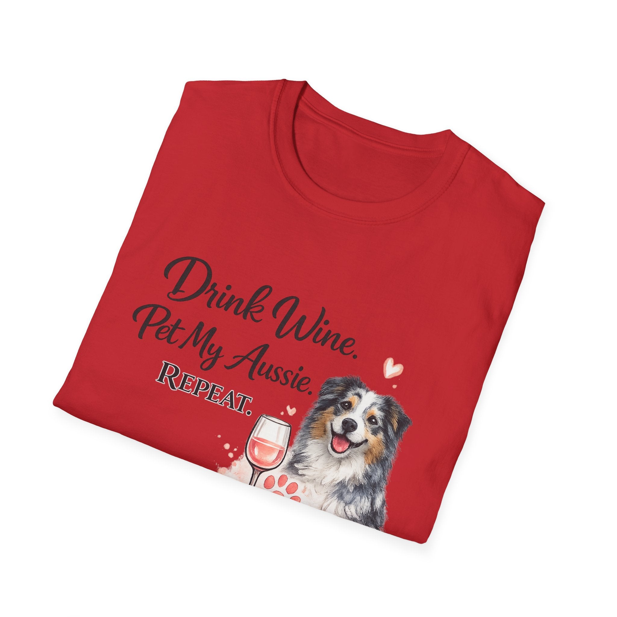 Drink Wine Pet My Aussie Repeat T-Shirt – Funny Australian Shepherd Dog Mom Tee, Aussie Lover Gift, Wine Lover Dog Owner Shirt