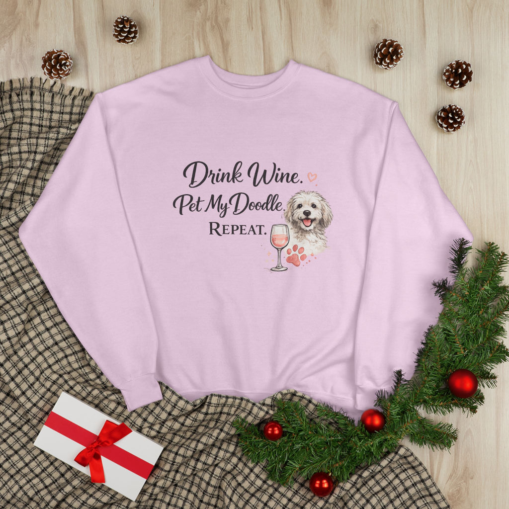 Drink Wine Pet My Doodle Repeat Sweatshirt — Doodle Dog Mom Crewneck