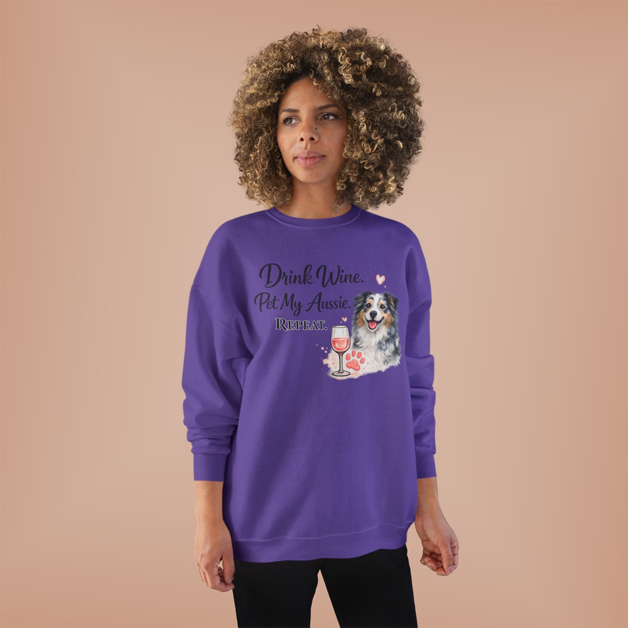 Drink Wine Pet My Aussie Repeat Sweatshirt – Funny Australian Shepherd Dog Mom Crewneck, Aussie Lover Gift, Wine Lover Dog Owner Pullover